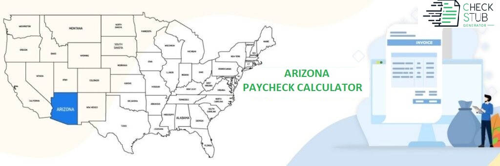 Arizona Paycheck Calculator