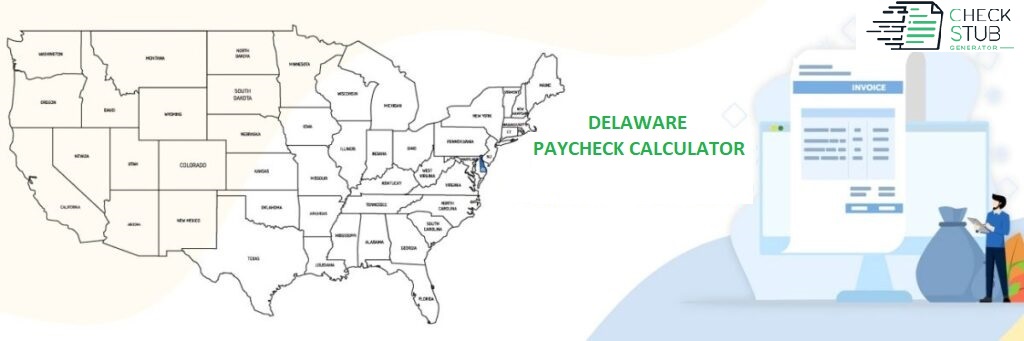 Delaware Paycheck Calculator