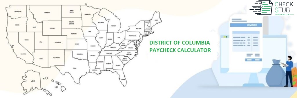 District of Columbia Paycheck Calculator