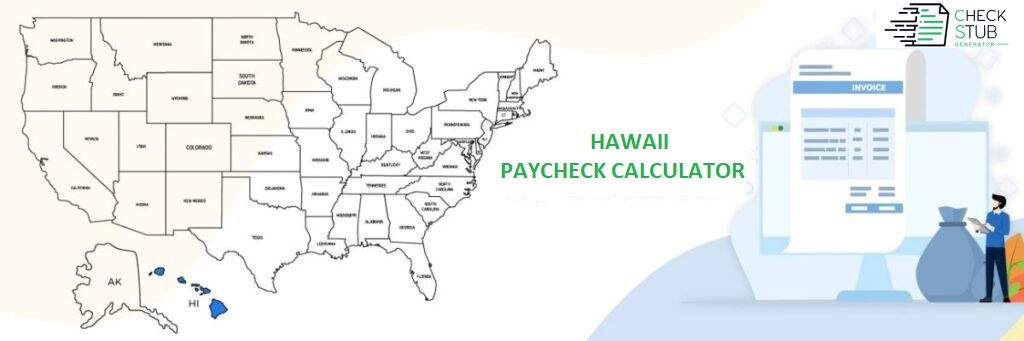 Hawaii Paycheck Calculator