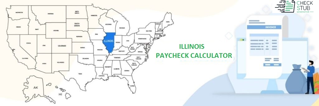 Illinois Paycheck Calculator