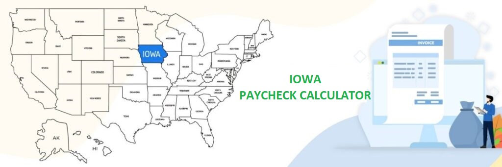 Iowa Paycheck Calculator